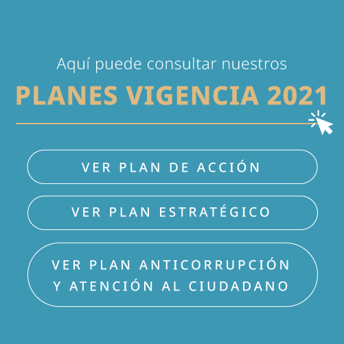 PLANES INSTITUCIONALES DEL FPSFNC VIGENCIA 2021