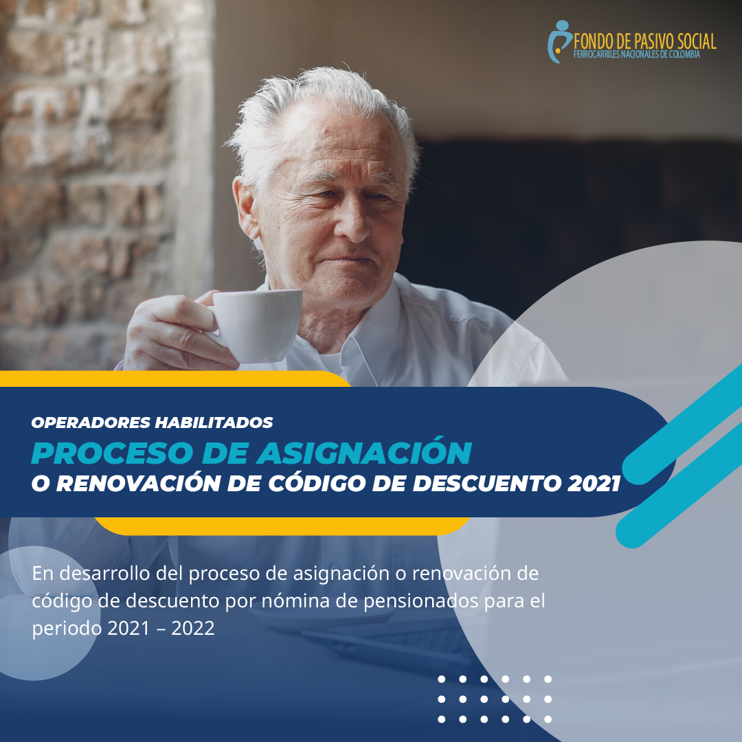 OPERADORES HABILITADOS PROCESO DE ASIGNACIÓN O RENOVACIÓN DE CÓDIGO DE DESCUENTO 2021